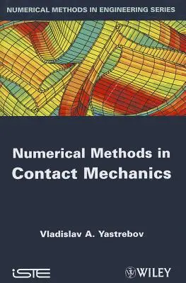 Numerische Methoden in der Kontaktmechanik - Numerical Methods in Contact Mechanics