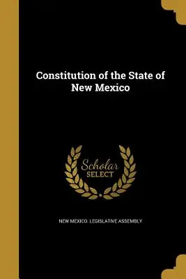 Új-Mexikó állam alkotmánya - Constitution of the State of New Mexico