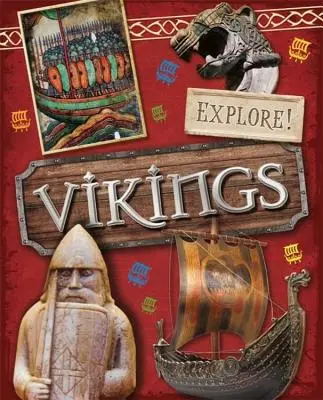 Fedezd fel!: Vikingek - Explore!: Vikings