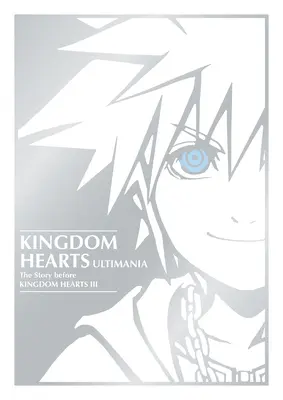 Kingdom Hearts Ultimania: Příběh před Kingdom Hearts III - Kingdom Hearts Ultimania: The Story Before Kingdom Hearts III