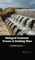 Biológiai kezelési folyamat az ivóvízben - Biological Treatment Process in Drinking Water