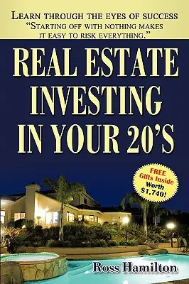 Ingatlanbefektetés a húszas éveidben: A felemelkedésed az ingatlanpiaci királyi címhez - Real Estate Investing In Your 20's: Your Rise to Real Estate Royalty