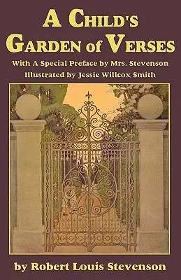 Egy gyermek verseskertje, Mrs. Stevenson külön előszavával - A Child's Garden of Verses, with a special preface by Mrs. Stevenson