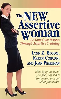 Az új magabiztos nő - The New Assertive Woman