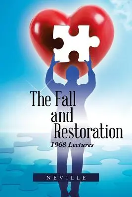 A bukás és a helyreállítás: 1968-as előadások - The Fall and Restoration: 1968 Lectures