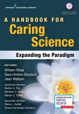 Kézikönyv a gondoskodó tudományhoz: A paradigma kiterjesztése - A Handbook for Caring Science: Expanding the Paradigm