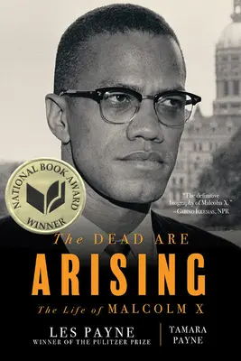 A halottak felkelnek: Malcolm X élete - The Dead Are Arising: The Life of Malcolm X