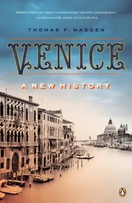Velence: Egy új történelem - Venice: A New History