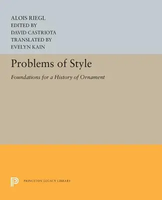 A stílus problémái: A díszítés történetének alapjai - Problems of Style: Foundations for a History of Ornament