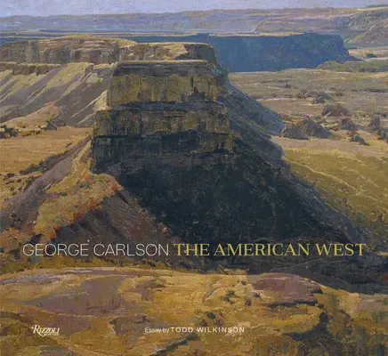 George Carlson: Az amerikai nyugat - George Carlson: The American West