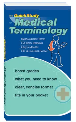 Az orvosi terminológia gyorstalpalója - The QuickStudy for Medical Terminology