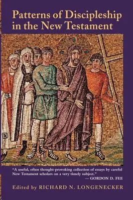 A tanítványság mintái az Újszövetségben - Patterns of Discipleship in the New Testament