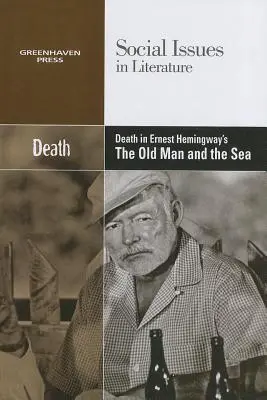 A halál Ernest Hemingway Az öregember és a tenger című regényében - Death in Ernest Hemingway's the Old Man and the Sea