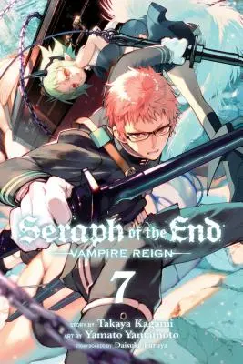 Seraph of the End, Vol. 7, 7: Vampire Reign (A vég szeráfja) - Seraph of the End, Vol. 7, 7: Vampire Reign