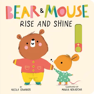 Medve és egér: Rise and Shine - Bear and Mouse: Rise and Shine