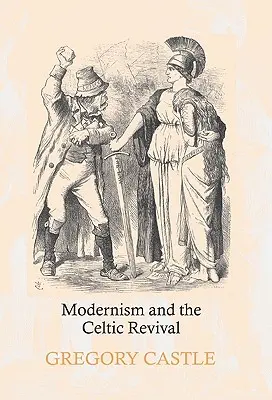 A modernizmus és a kelta megújulás - Modernism and the Celtic Revival