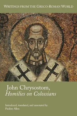 János Krizosztomosz, homíliák a kolosszeiekhez írt levélről - John Chrysostom, Homilies on Colossians