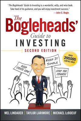 A Bogleheads befektetési útmutatója - The Bogleheads' Guide to Investing