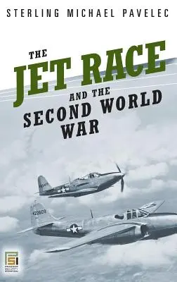 A sugárhajtású repülőgépek versenye és a második világháború - The Jet Race and the Second World War