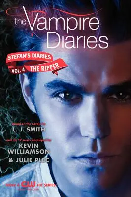 A vámpírnaplók: Stefan naplói #4: A Hasfelmetsző - The Vampire Diaries: Stefan's Diaries #4: The Ripper