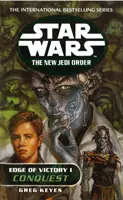 Star Wars: Az új Jedi Rend - A győzelem határán - Hódítás - Star Wars: The New Jedi Order - Edge Of Victory Conquest