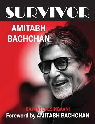 Túlélő: Amitabh Bachchan - Survivor: Amitabh Bachchan