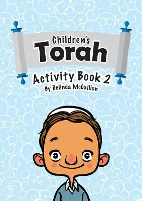 Gyermek Tóra Tevékenységi könyv 2 - Children's Torah Activity Book 2