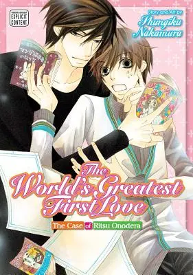 A világ legnagyobb első szerelme, 1. kötet, 1: Ritsu Onodera esete - The World's Greatest First Love, Vol. 1, 1: The Case of Ritsu Onodera