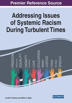 A rendszerszintű rasszizmus kérdéseinek kezelése viharos időkben - Addressing Issues of Systemic Racism During Turbulent Times