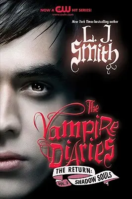 The Vampire Diaries: A visszatérés: Shadow Souls - The Vampire Diaries: The Return: Shadow Souls