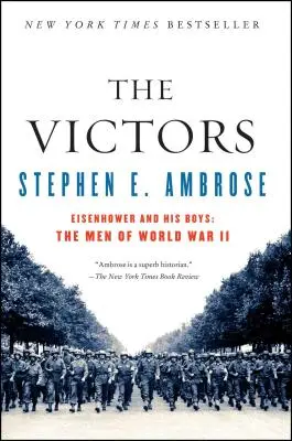 A győztesek: Eisenhower és fiai: A második világháború emberei - The Victors: Eisenhower and His Boys: The Men of World War II