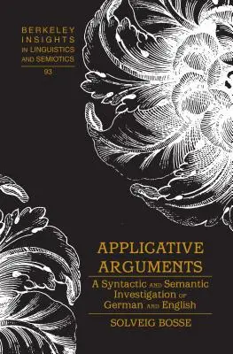 Alkalmazási érvek: A német és az angol nyelv szintaktikai és szemantikai vizsgálata - Applicative Arguments: A Syntactic and Semantic Investigation of German and English
