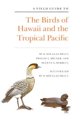 A Field Guide to the Birds of Hawaii and the Tropical Pacific