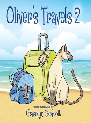 Oliver utazásai 2 - Oliver's Travels 2