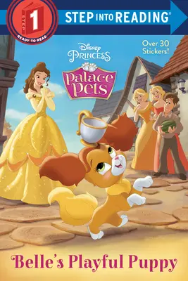 Belle játékos kiskutyája (Disney Princess: Palace Pets) - Belle's Playful Puppy (Disney Princess: Palace Pets)