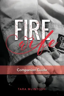 Fire Wife Társkísérő kézikönyv - Fire Wife Companion Guide