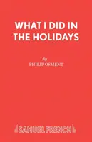 Mit csináltam a szünidőben - What I Did in the Holidays