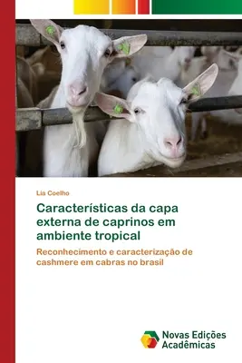 Caractersticas da capa externa de caprinos em ambiente tropical