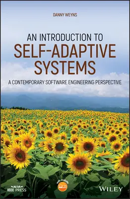 Bevezetés az önadaptív rendszerekbe: A kortárs szoftvermérnöki szemlélet - An Introduction to Self-Adaptive Systems: A Contemporary Software Engineering Perspective