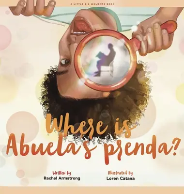 Hol van Abuela Prenda? - Where is Abuela's Prenda?