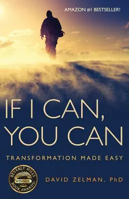 If I Can, You Can: Az átalakulás könnyen megy - If I Can, You Can: Transformation Made Easy