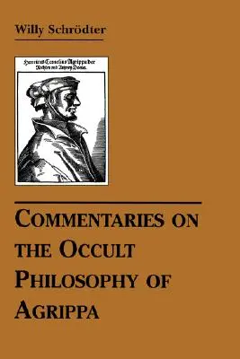 Kommentárok Agrippa okkult filozófiájához - Commentaries on the Occult Philosophy of Agrippa