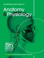 Bevezető útmutató anatómia-fiziológia PB (Felülvizsgált) - Introductory Guide Anatomy Physiology PB (Revised)