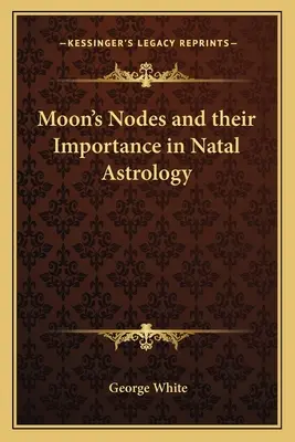 A Hold csomópontjai és jelentőségük a születési asztrológiában - Moon's Nodes and Their Importance in Natal Astrology