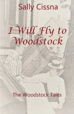 Repülni fogok Woodstockba - I Will Fly To Woodstock