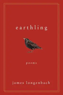 Földlakó: Versek - Earthling: Poems