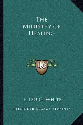 A gyógyítás szolgálata - The Ministry of Healing