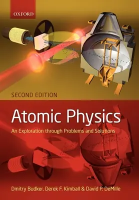 Atomfizika: An Exploration Through Problems and Solutions - Atomic Physics: An Exploration Through Problems and Solutions