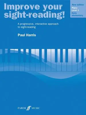 Improve Your Sight-Reading! Piano, Level 1: A Progressive, Interactive Approach to Sight-Reading (Zongora, 1. szint: A progresszív, interaktív megközelítés az olvasáshoz) - Improve Your Sight-Reading! Piano, Level 1: A Progressive, Interactive Approach to Sight-Reading