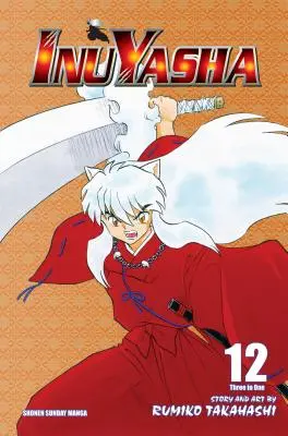 Inuyasha (Vizbig Edition), 12. kötet - Inuyasha (Vizbig Edition), Vol. 12